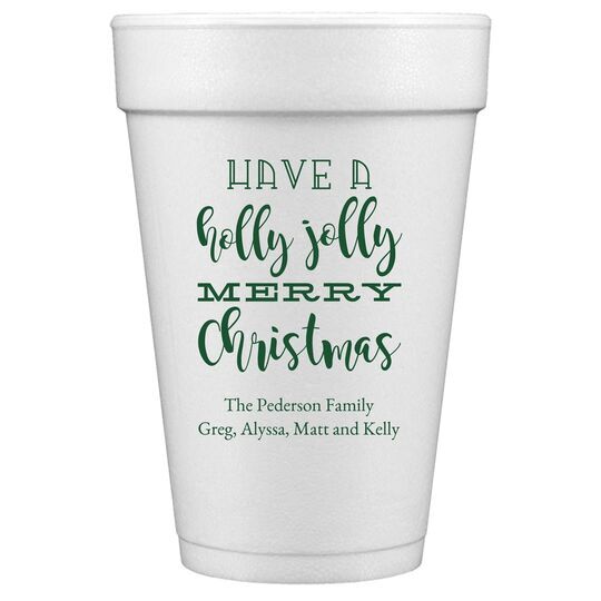 Holly Jolly Christmas Styrofoam Cups